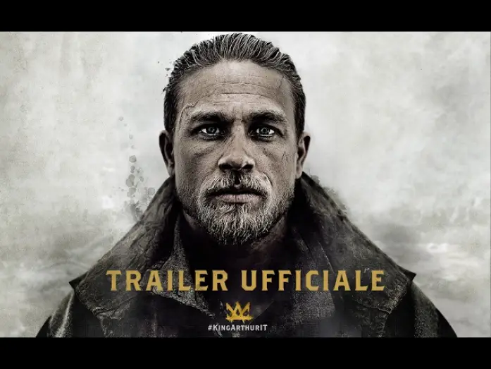 Відео до фільму Король Артур: Легенда меча | King Arthur - Il potere della spada - Trailer Ufficiale Italiano