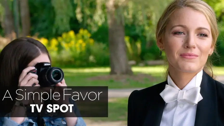 Відео до фільму Проста послуга | A Simple Favor (2018 Movie) Official TV Spot &ldquo;Picture&rdquo; &ndash; Anna Kendrick, Blake Lively, Henry Golding