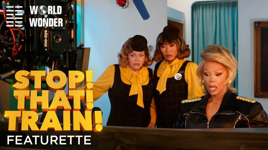 Відео до фільму Stop! That! Train! | Stop! That! Train! Untucked - Exclusive Featurette