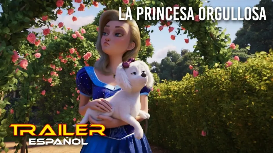 Відео до фільму Королівські пригоди | La princesa orgullosa - Tr&aacute;iler espa&ntilde;ol