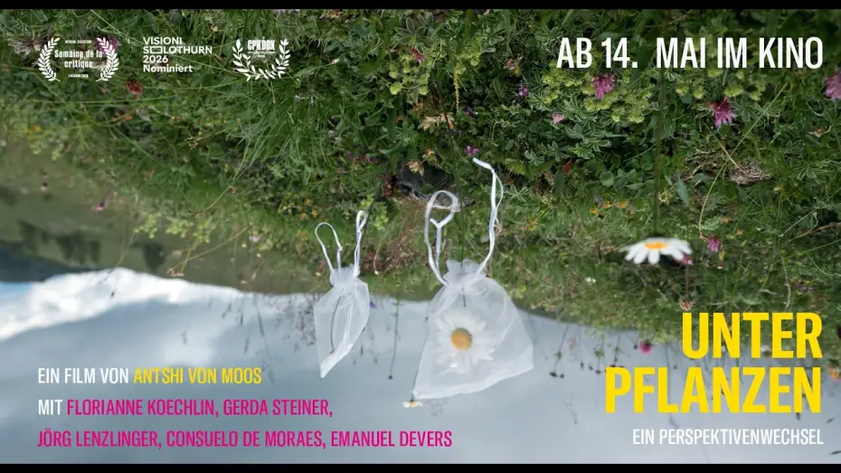 Відео до фільму Unter Pflanzen – Ein Perspektivenwechsel — UNTER PFLANZEN - EIN PERSPEKTIVENWECHSEL von Antshi von Moos - ab 14. Mai im Kino