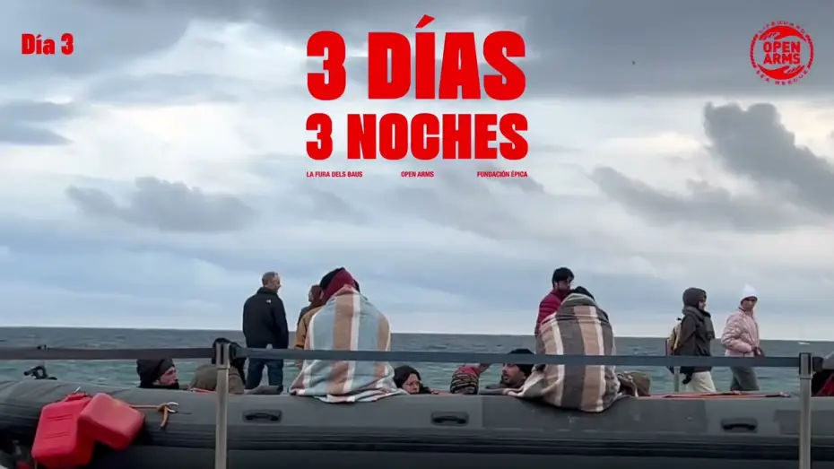 Відео до фільму 3 d&iacute;as, 3 noches | 3 d&iacute;as y 3 noches en una patera: la acci&oacute;n de Open Arms y DoubleYou en Barcelona