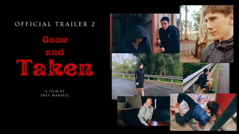 Відео до фільму Gone and Taken — Gone and Taken | Official Trailer 2