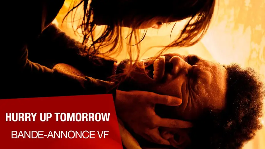 Відео до фільму Поспішай у завтра | HURRY UP TOMORROW - Bande-annonce VF