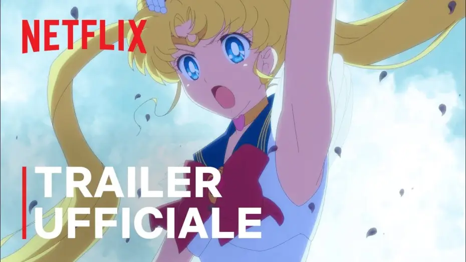 Відео до фільму Красуня-воїн Вічна Сейлор Мун. Фільм — Pretty Guardian Sailor Moon Eternal - Il film | Trailer ufficiale | Netflix