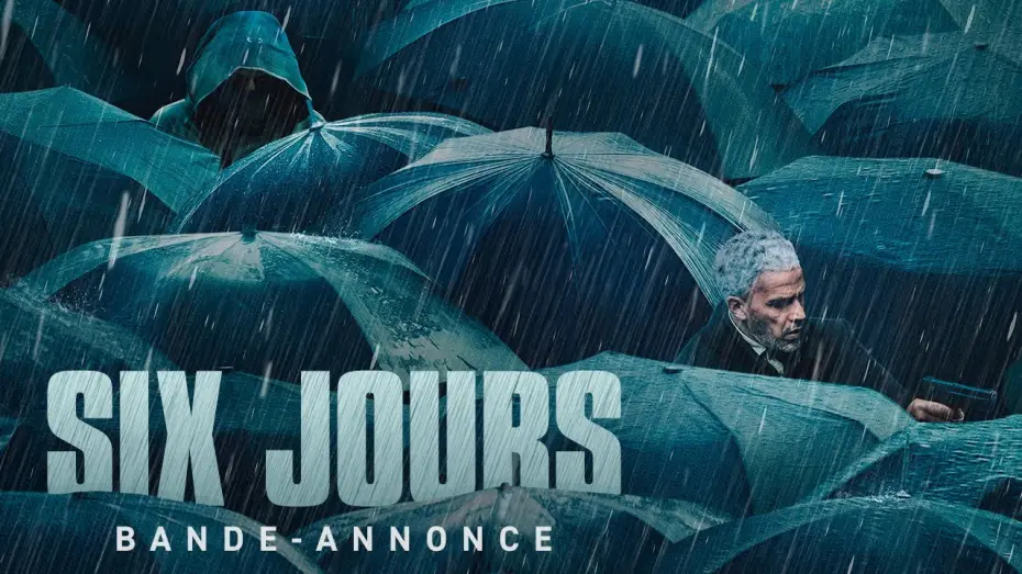Відео до фільму Six jours | SIX JOURS - Bande annonce