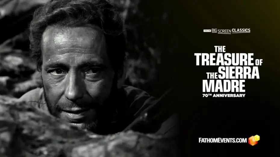 Відео до фільму Скарби Сьєрра-Мадре | 70th Anniversary Spot