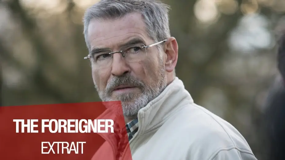 Відео до фільму Іноземець — THE FOREIGNER - Extrait 3 "Quand Quan rencontre Morrison" - VOST
