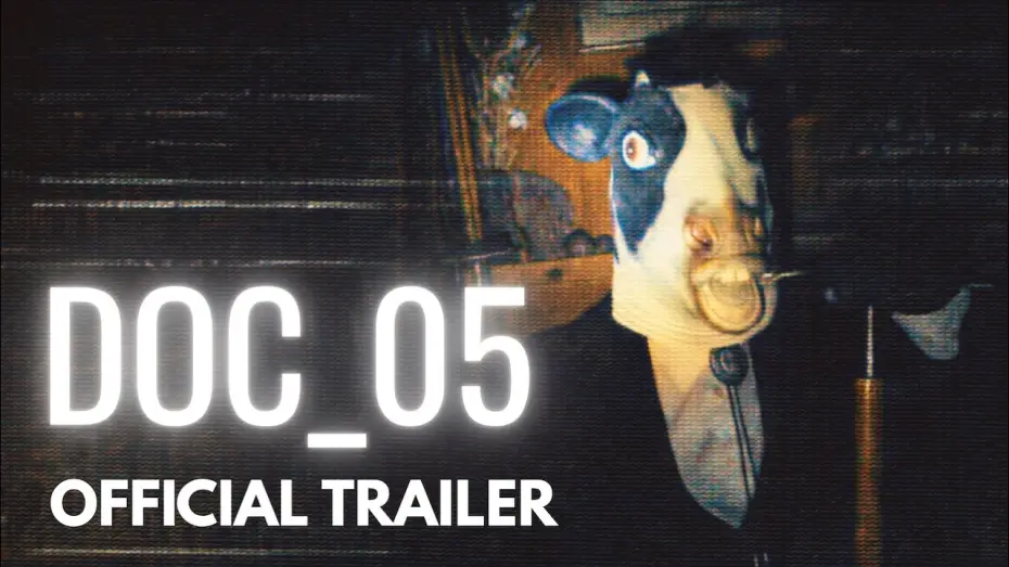 Відео до фільму DOC_05 — DOC 05 | Official Trailer | A Found Footage Horror Film | 2026