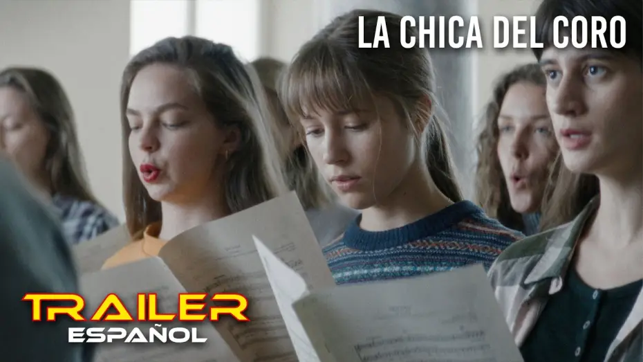 Відео до фільму Неслухняні дівчата | La chica del coro - Tr&aacute;iler espa&ntilde;ol