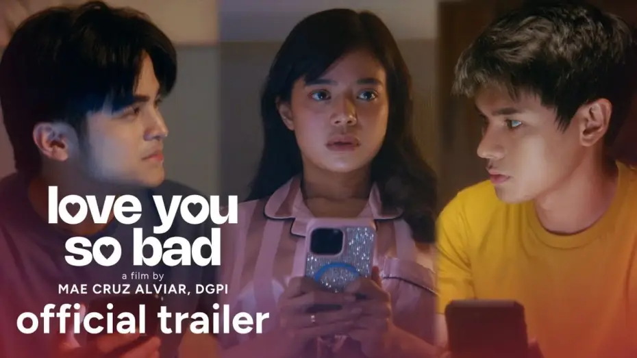 Відео до фільму Love You So Bad | 'Love You So Bad' Official Trailer | Will Ashley, Dustin Yu, Bianca de Vera