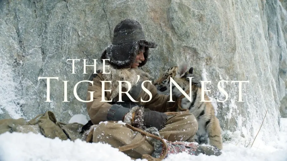 Відео до фільму Тигр і я | The Tiger's Nest | Official Trailer