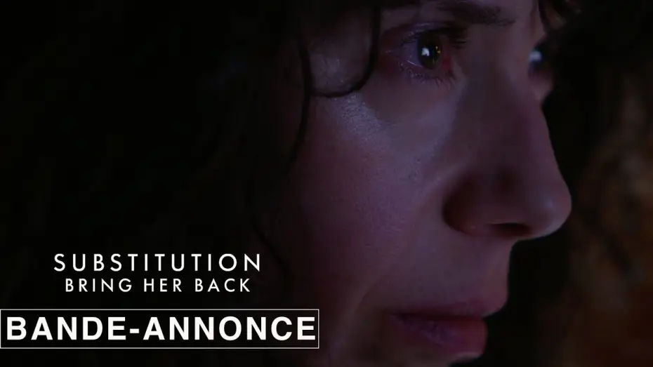 Відео до фільму Поверни її мені | Substitution - Bring Her Back - Teaser