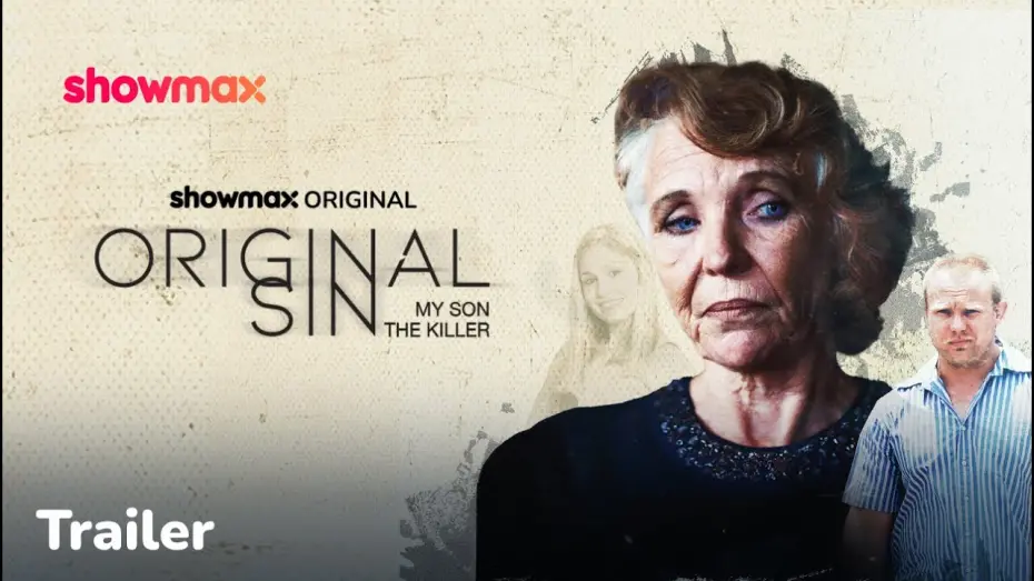 Відео до фільму Original Sin: My Son the Killer | Original Sin: My Son The Killer | Trailer | Showmax Original Documentary