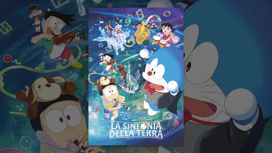 Відео до фільму 映画ドラえもん のび太の地球交響楽 — Doraemon: Nobita e la sinfonia della terra