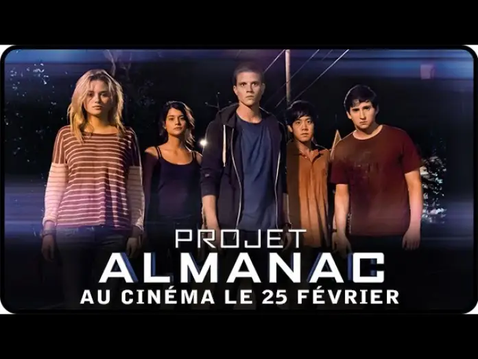 Відео до фільму Проект "Альманах" — PROJET ALMANAC - Bande Annonce VOST
