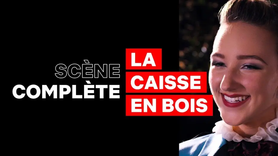 Відео до фільму Висока дівчина | Tall Girl - Extrait : "LA CAISSE EN BOIS" VOST