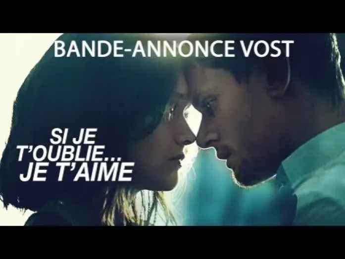 Відео до фільму Рибка | Si je t'oublie... Je t'aime - Bande Annonce [VOST]