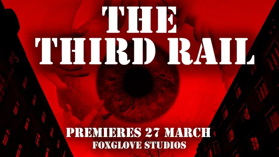 Відео до фільму The Third Rail — The Third Rail | Foxglove Studios Official Trailer