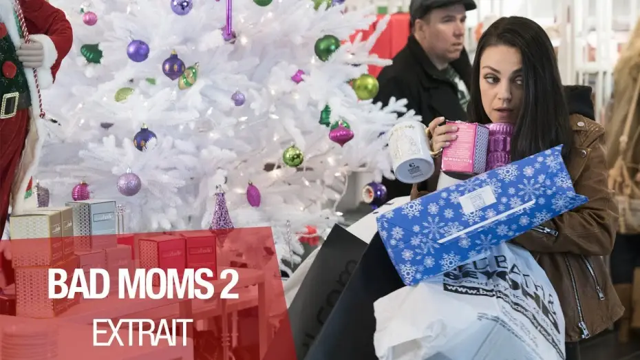 Відео до фільму Дуже погані матусі 2 | BAD MOMS 2 - Extrait "Retrouvons L'esprit de No&euml;l" - VF