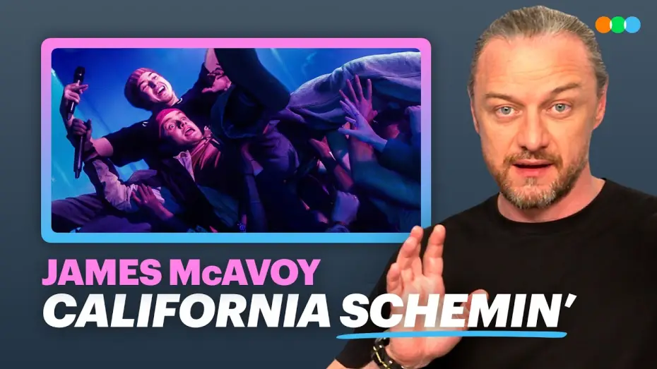 Відео до фільму California Schemin' | James McAvoy Shares His Cinematic Inspirations