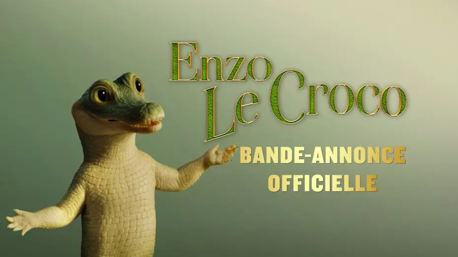 Відео до фільму Мій домашній крокодил — Enzo Le Croco - Bande-annonce officielle
