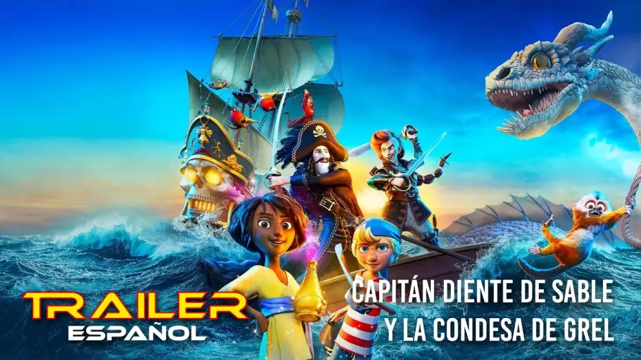 Відео до фільму Пірати семи морів | Capit&aacute;n Diente de Sable y la Condesa de Grel - Tr&aacute;iler espa&ntilde;ol