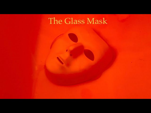 Відео до фільму The Glass Mask | The Glass Mask