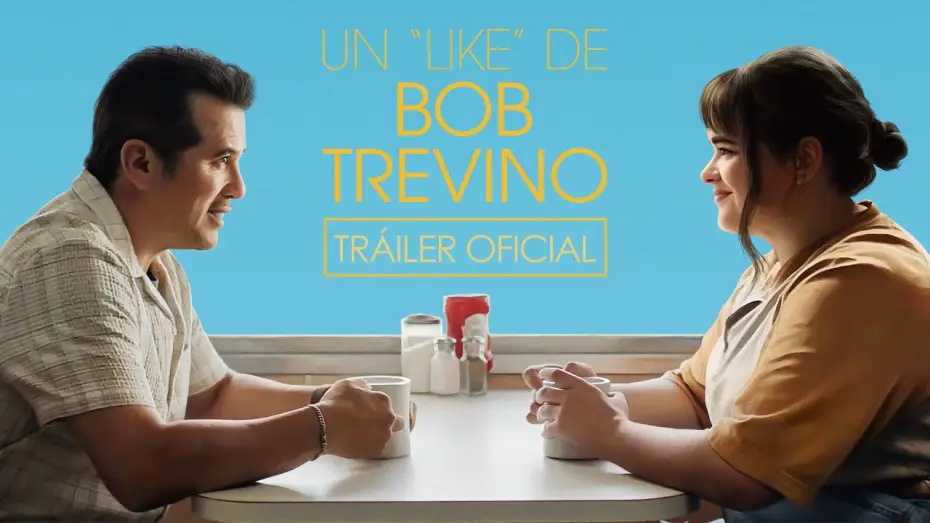 Відео до фільму Боб Тревіно ставить лайк | UN "LIKE" DE BOB TREVINO - Tr&aacute;iler Oficial ES
