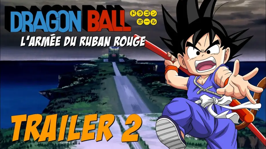 Відео до фільму ドラゴンボール 最強への道 | [TRADUCTION] DB - Film 04 - Trailer 2 - L'arm&eacute;e du Ruban Rouge [VOSTFR]