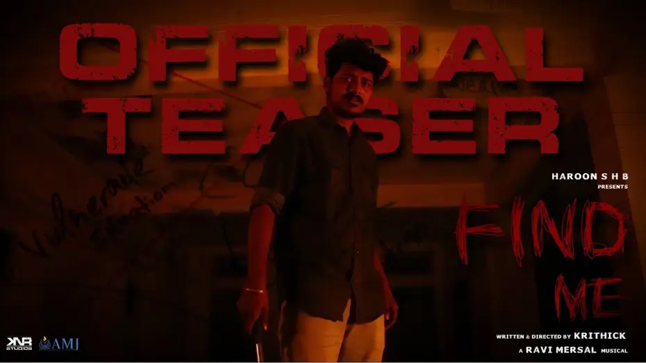 Відео до фільму Find Me — Find Me - Official Teaser | Krithick | Ravi Mersal | Haroon S H B