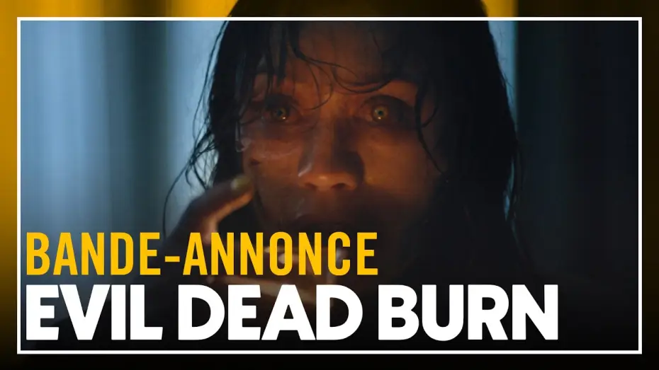 Відео до фільму Evil Dead Burn | EVIL DEAD BURN - Bande-annonce VOST