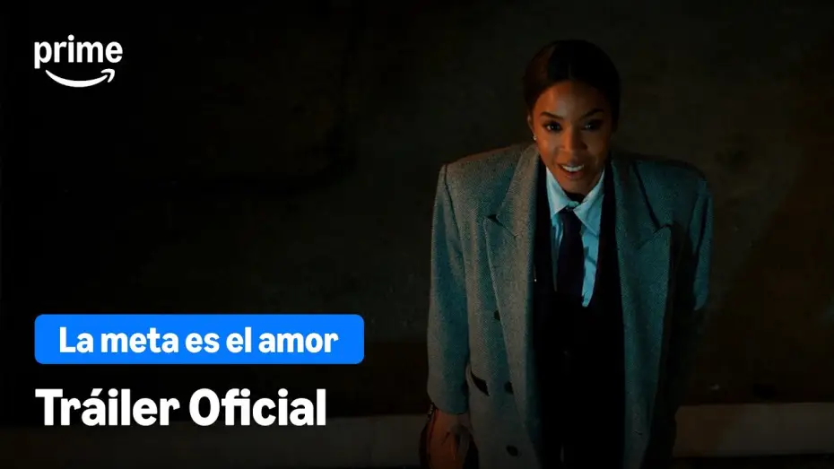 Відео до фільму Relationship Goals | La Meta es el Amor - Tr&aacute;iler Oficial | Prime Video Espa&ntilde;a