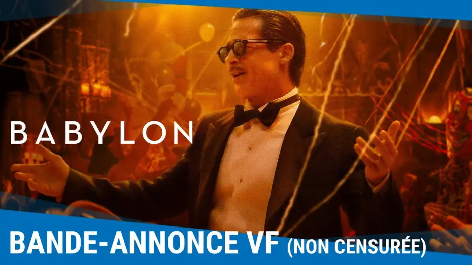 Відео до фільму Вавилон | Babylon (2022) Bande annonce VF (non censur&eacute;e)