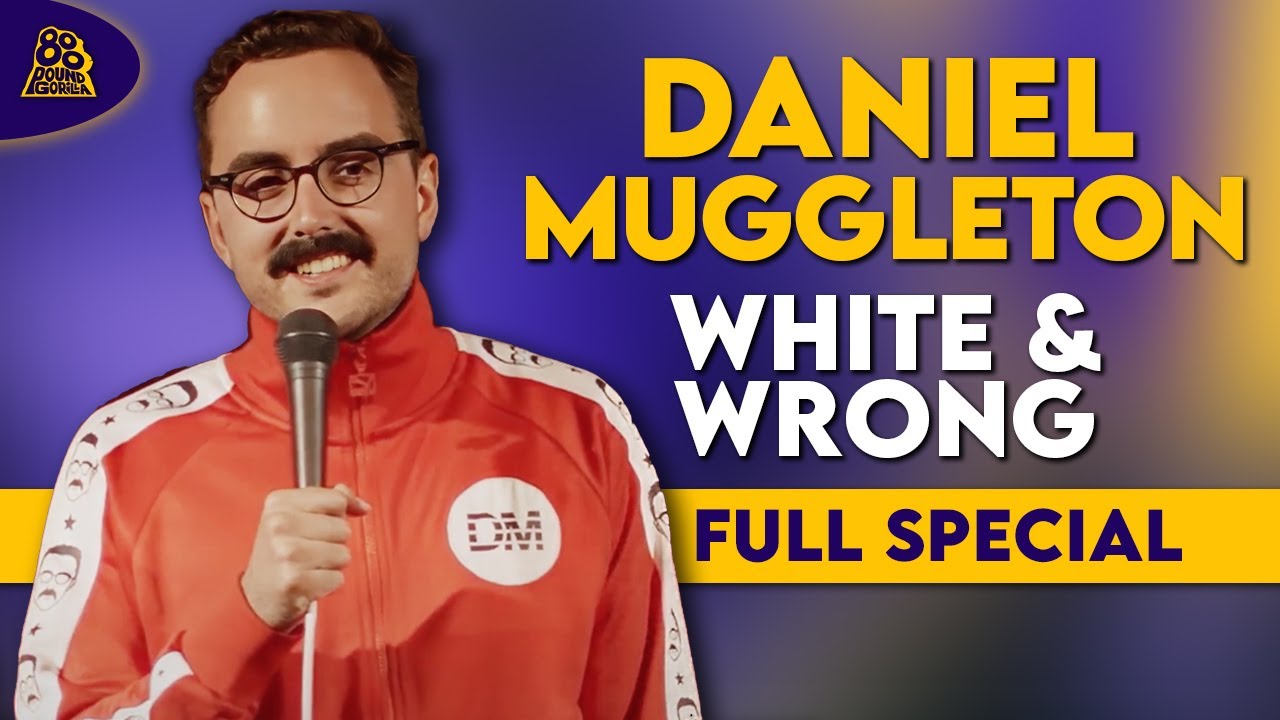 Відео до фільму Daniel Muggleton: White & Wrong — Daniel Muggleton | White & Wrong (Full Comedy Special)
