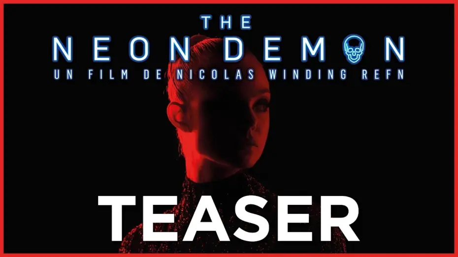 Відео до фільму Неоновий демон — THE NEON DEMON - Teaser VF