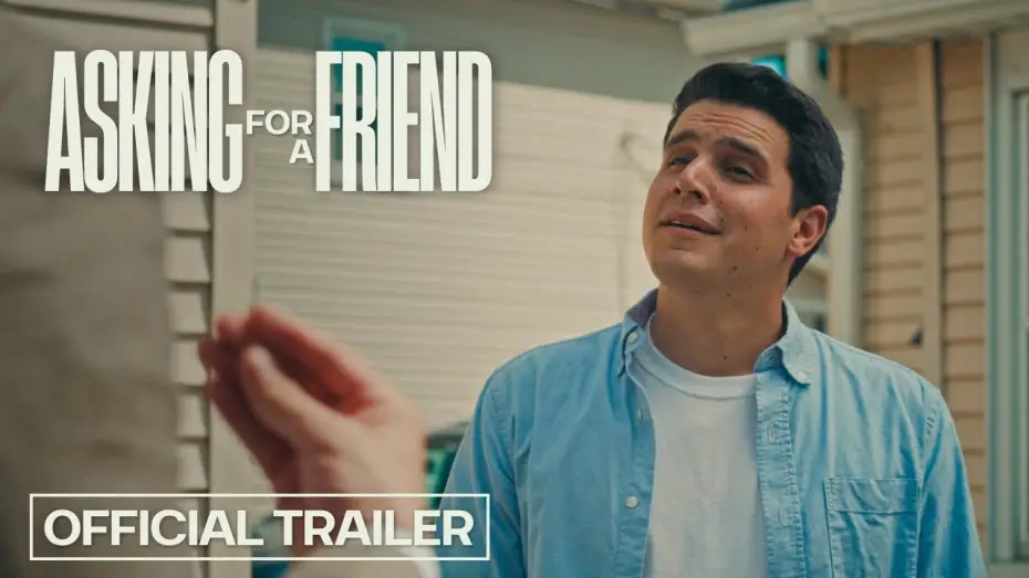 Відео до фільму Asking for a Friend — Asking for a Friend | Official Trailer