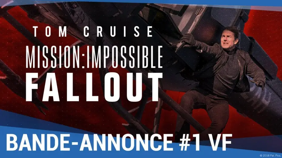 Відео до фільму Місія неможлива: Фолаут | Mission Impossible : Fallout - Bande Annonce VOST
