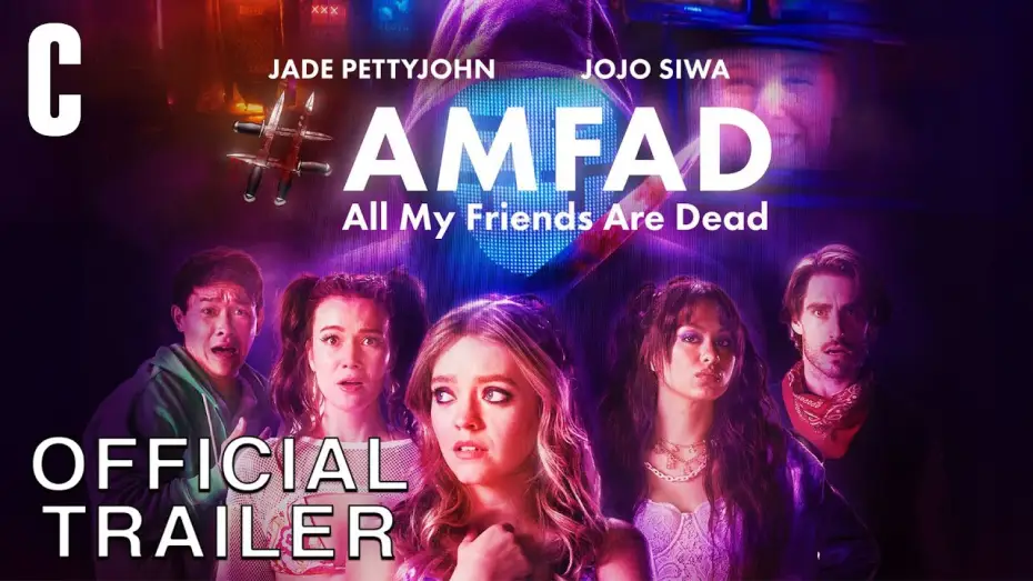 Відео до фільму #AMFAD: All My Friends Are Dead | Official Trailer