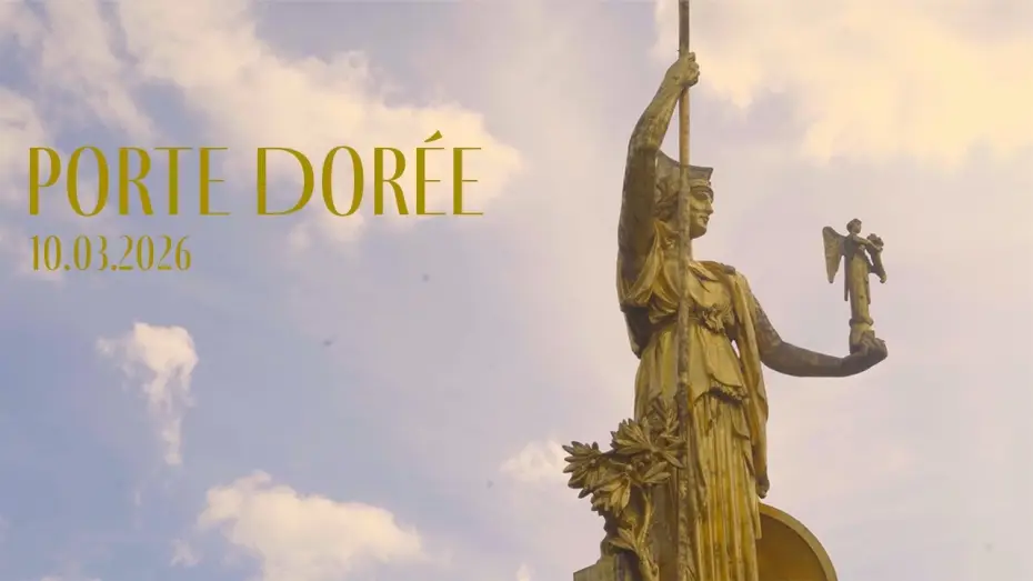 Відео до фільму Porte Dorée 10.03.2026 — Porte dorée 10.03.2026