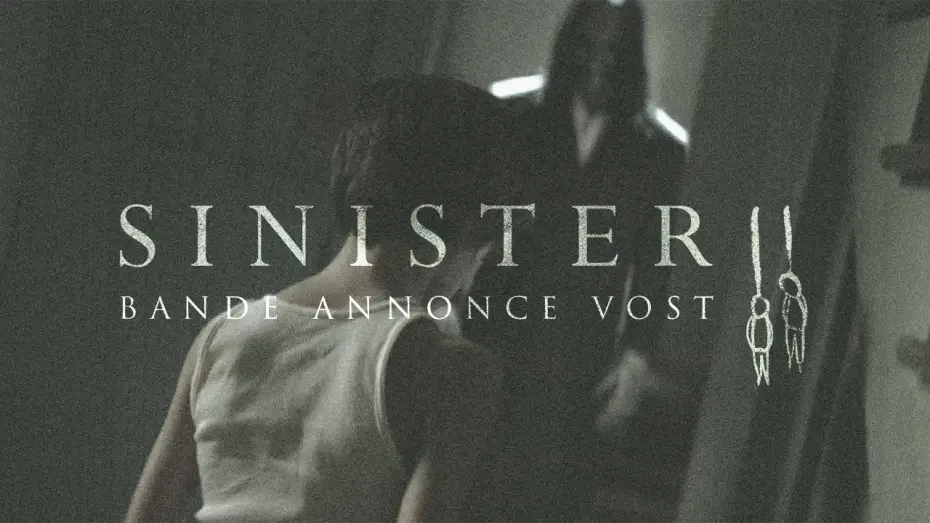 Відео до фільму Сіністер 2 — SINISTER 2 - Bande Annonce VOST