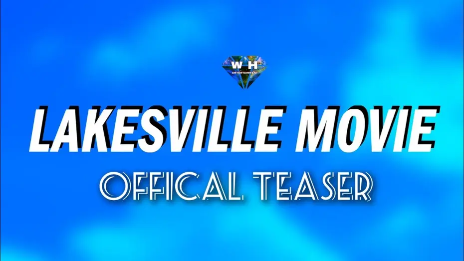 Відео до фільму LAKESVILLE MOVIE | LAKESVILLE MOVIE OFFICAL TEASER