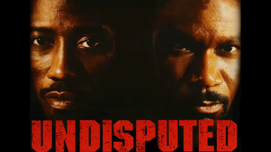Відео до фільму Обговоренню не підлягає | Undisputed | Official Trailer (HD) - Wesley Snipes, Ving Rhames | MIRAMAX