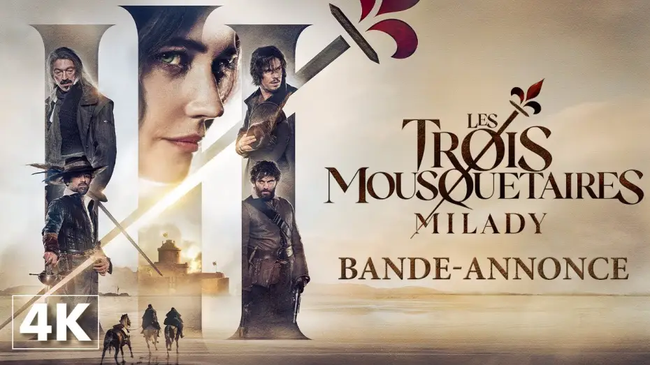 Відео до фільму Три мушкетери: Міледі — Bande-annonce