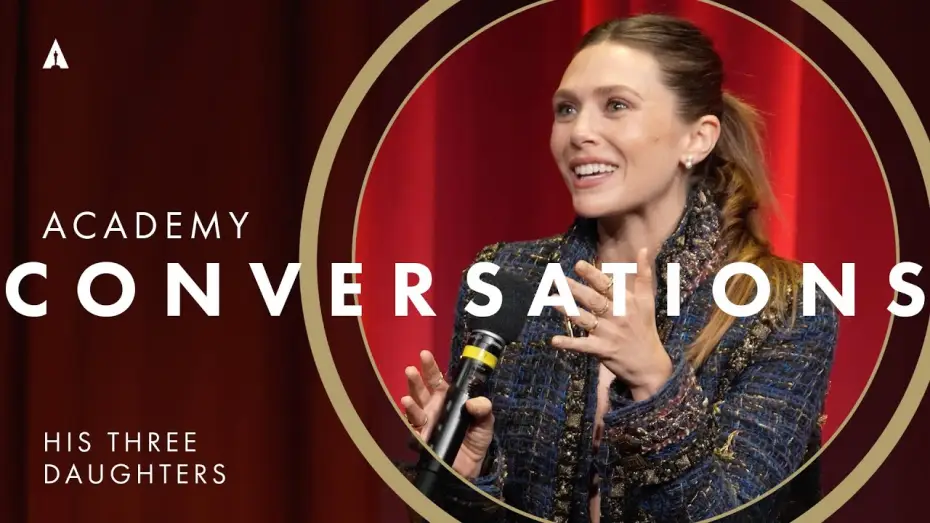 Відео до фільму Його три доньки | 'His Three Daughters' w/ Elizabeth Olsen, Natasha Lyonne, Carrie Coon & more | Academy Conversations