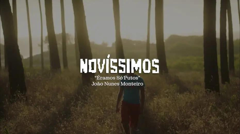 Відео до фільму &Eacute;ramos S&oacute; Putos | Novíssimos 2026 I Trailer I Éramos Só Putos