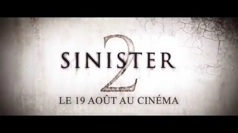 Відео до фільму Сіністер 2 — SINISTER 2 - Teaser VF