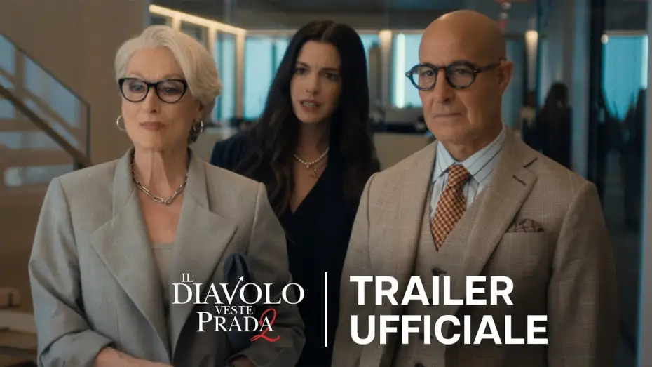 Відео до фільму Диявол носить Прада 2 | Il Diavolo Veste Prada 2 | Trailer Ufficiale