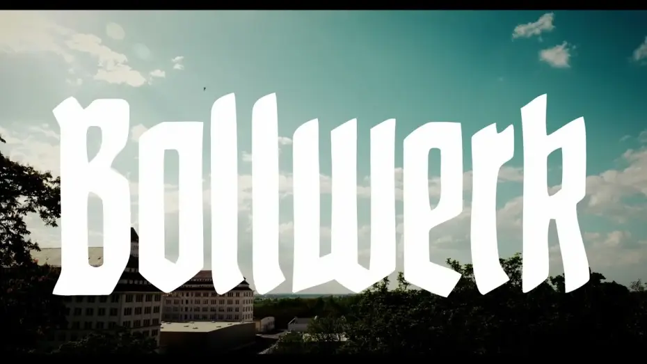 Відео до фільму Bollwerk | Bollwerk (Teaser)