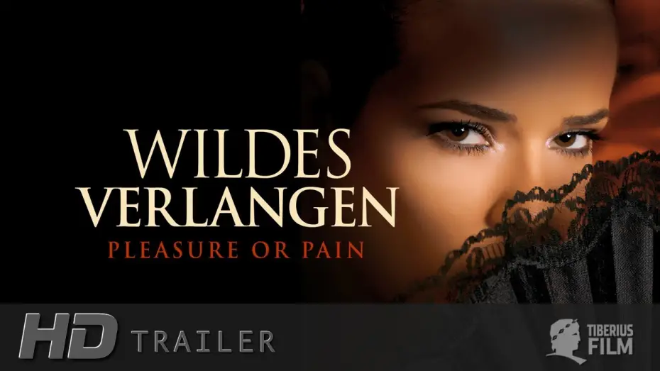 Відео до фільму Pleasure or Pain — Wildes Verlangen – Pleasure or Pain (HD Trailer Deutsch)